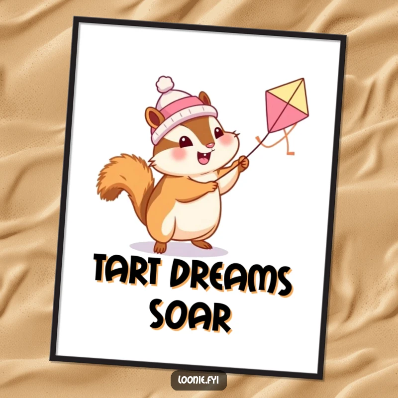 Funny Chipmunk Poster: A chipmunk happily flies a butter tart kite, bringing whimsical charm and humor to any room.