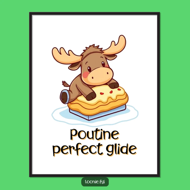 Funny Moose Poutine Skate Poster: Hilarious Canadian Art Print for Walls!