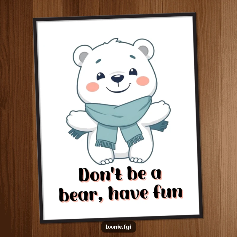 Funny Free Printable Wall Art: A cheerful polar bear in a scarf poses with a big grin.