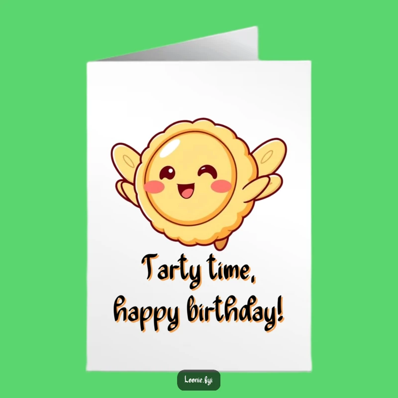 Free Printable Funny Birthday Card - Butter Tart Flies - Humorous Downloadable Gift