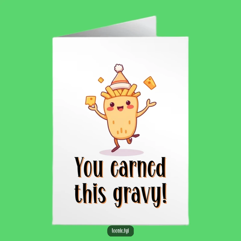 Free Printable Congrats Card: Poutine Juggling Curds - Funny Downloadable Celebration Gift