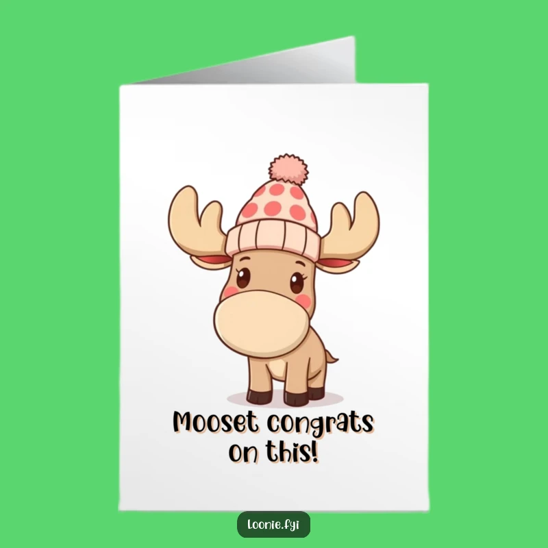 Free Printable Congrats Card: Moose Waves for Your Success!
