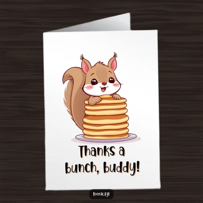 Funny Free Printable Thank You Card: Cheerful squirrel balancing a stack of pancakes, a sweet DIY gift.