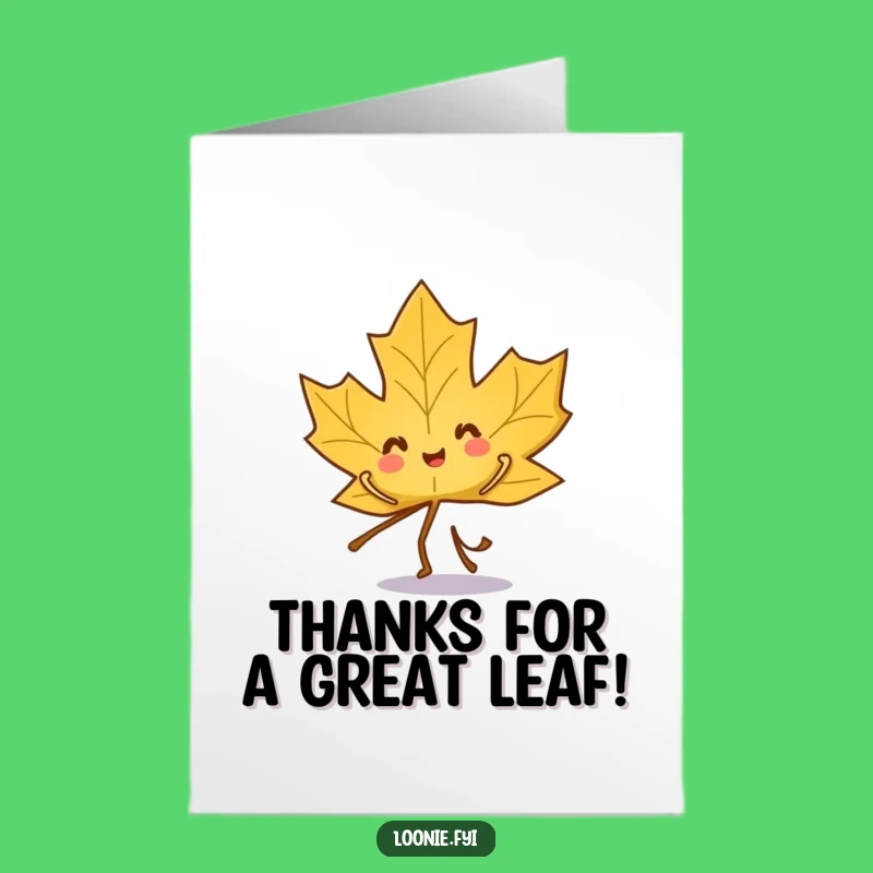 Free Printable Thank You Card: Dancing Maple Leaf - Funny Downloadable Gift!