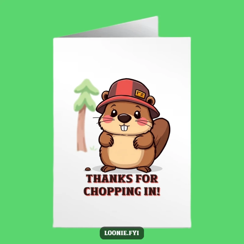 Free Printable Thank You Card: Beaver Lumberjack's Grateful Chop!