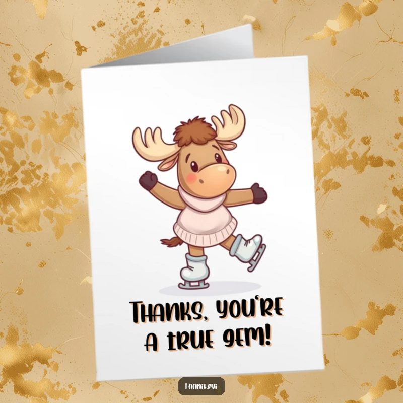 Funny Free Printable Thank You Card: A moose on skates spins around happily.