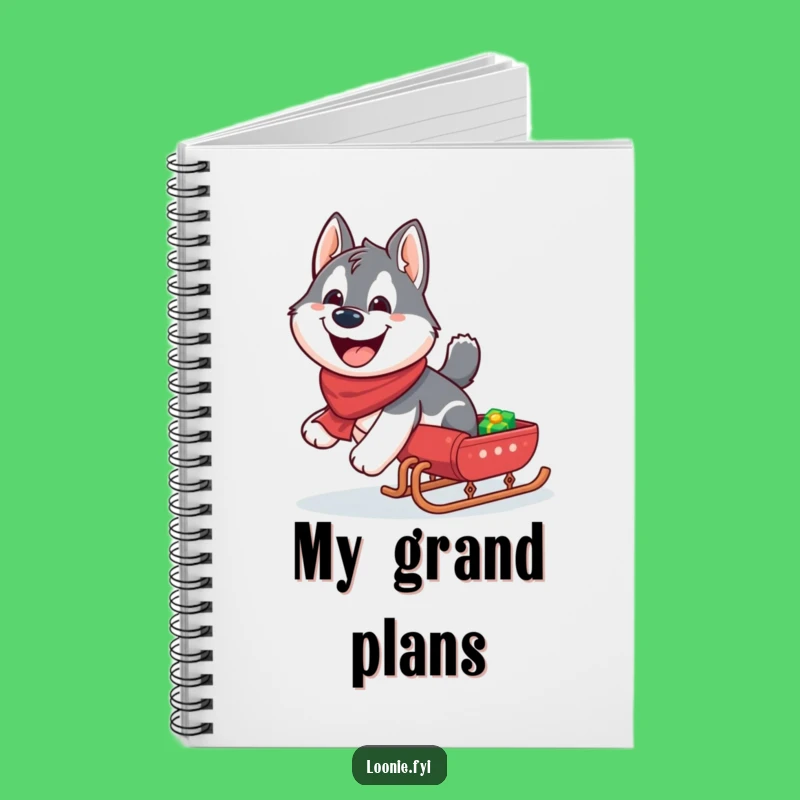 Funny Husky Sleigh Notebook: Jot Down Ideas with Husky Humor, Great Funny Gift