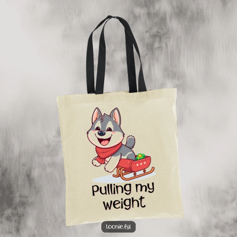 Funny Husky Tote Bag: Giggling husky pulling a miniature sleigh with a wide grin, perfect for shopping.